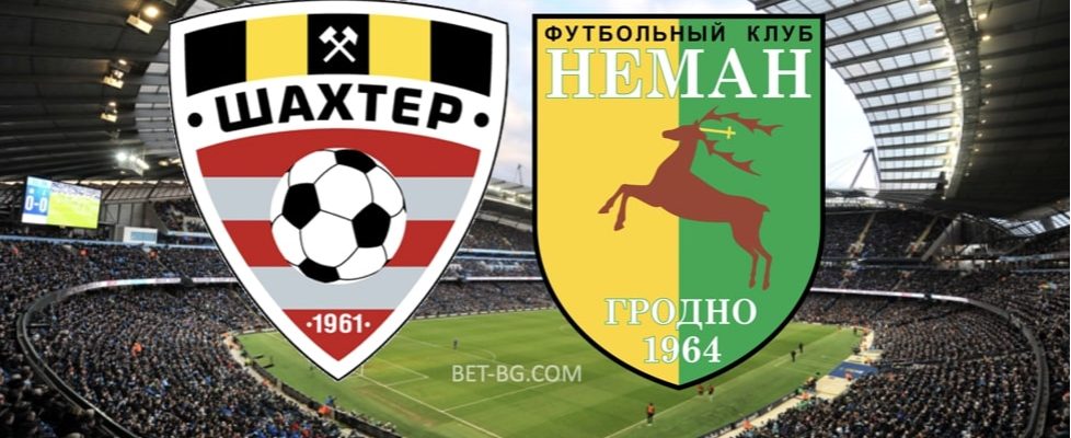 шахтьор солигорск - неман гродно bet365