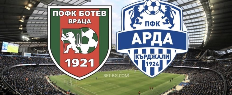 ботев враца - арда кърджали bet365