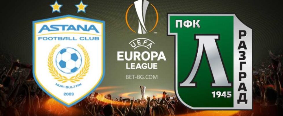 Астана - Лудогорец bet365