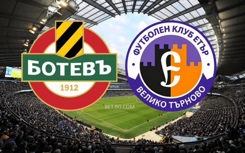 Ботев Пловдив - Етър Велико Търново bet365